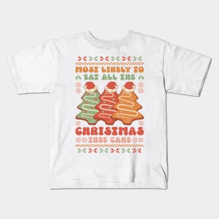 Most Likely To Eat All the Christmas Tree Cake: Christmas Honors Kids T-Shirt